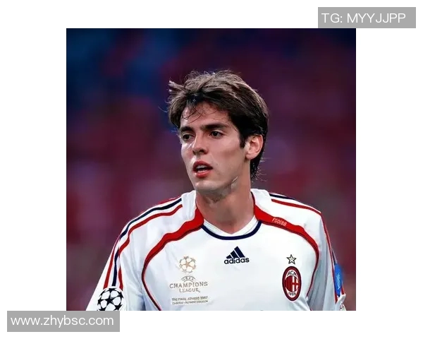 卡卡：从巴西足球场到世界舞台的传奇之路与无尽梦想